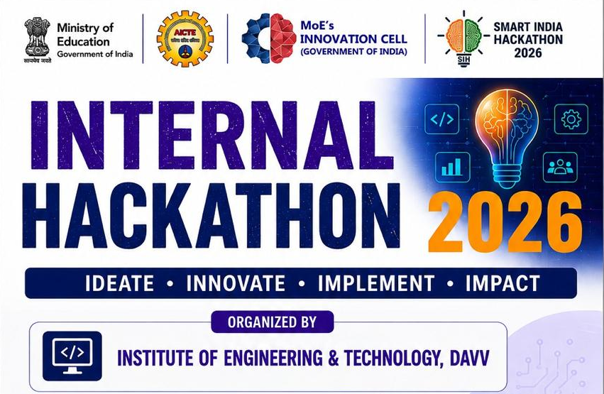 DAVV Organizes Internal Hackathon 2026 at IET-DAVV: Turn Your Ideas into Solutions and Build the Future!