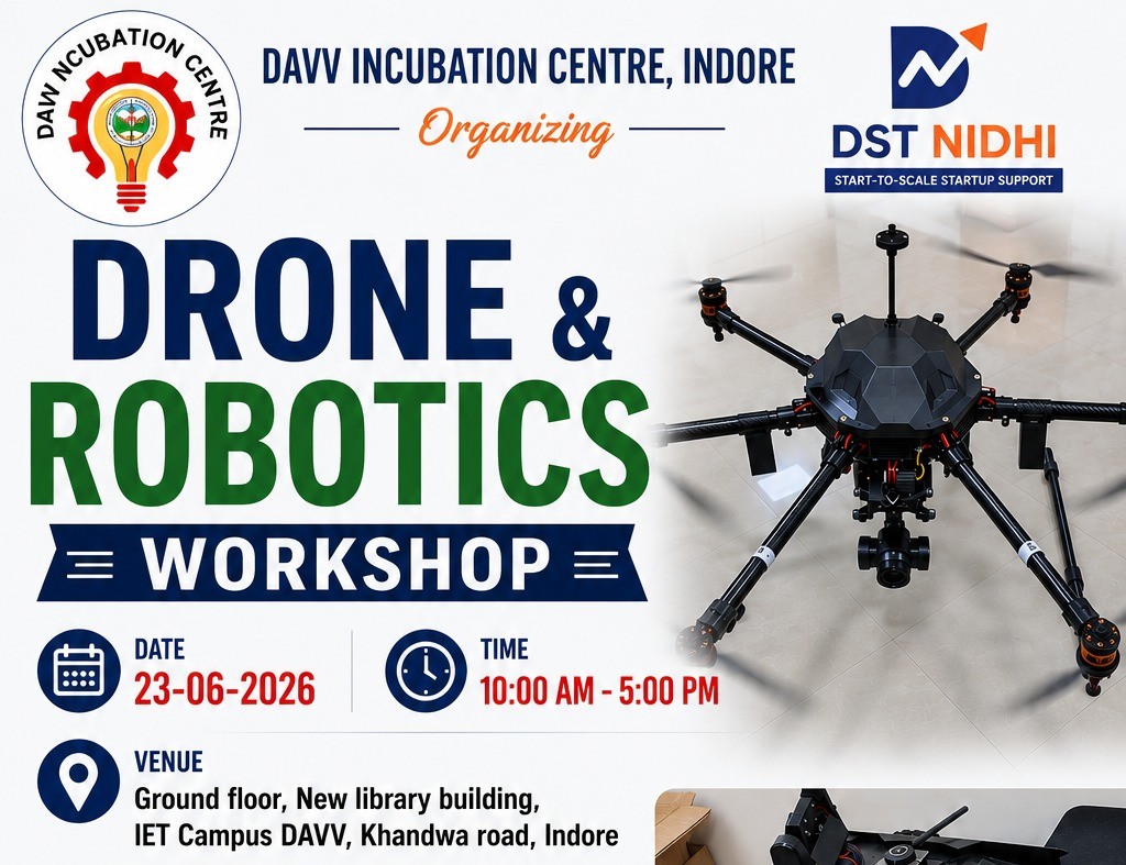 Drone &amp; Robotics Workshop to Foster Innovation and Practical Learning at IET DAVV